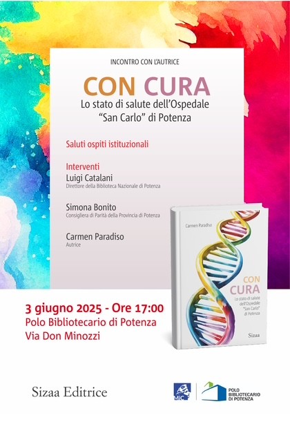 Con cura. Lo stato di salute dell’Ospedale «San Carlo» di Potenza - Carmen Paradiso