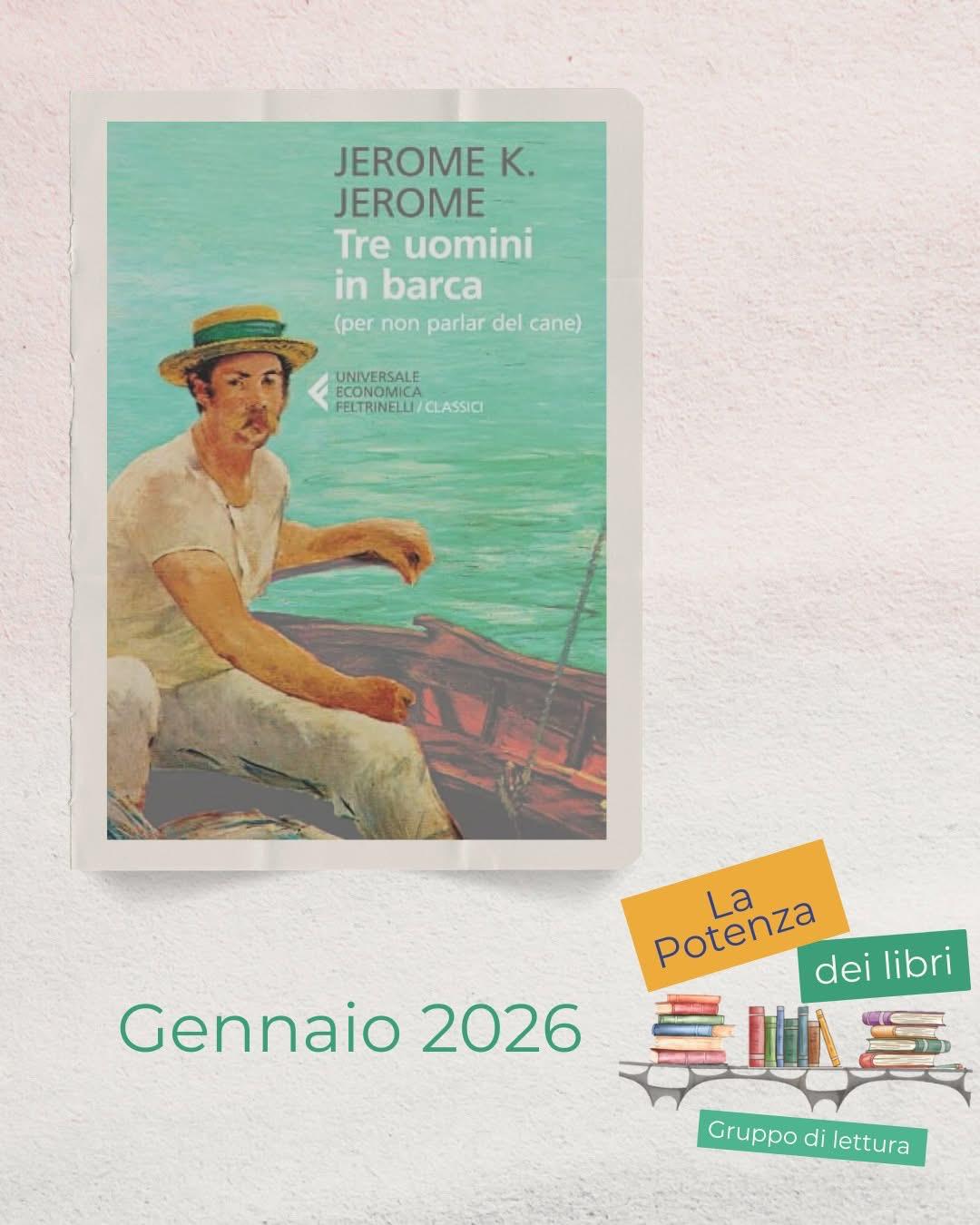 La Potenza dei libri - gruppo di lettura - Tre uomini in barca